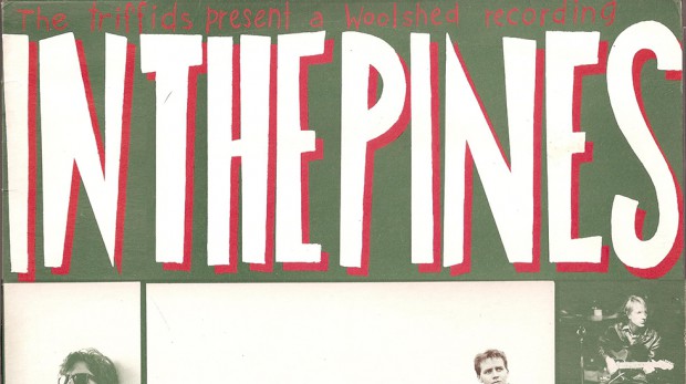 In_the_Pines_The_Triffids